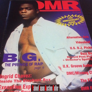 NY Dance Music Magazine D.M.R. 14th Anniversary Issue / B.G. The Prince of Rap, Ingrid Chavez, Bruce Carbone, Todd Cavanah