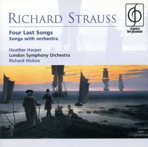 【輸入盤】Four Last Songs / Songs With Orchestra/LondonSymphonyOrchestra(アーティスト),RichardStrauss(作曲),RichardHickox(指揮),He