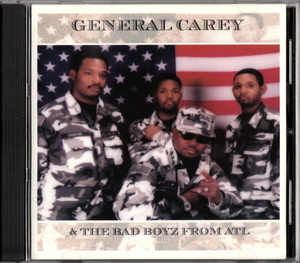 激レア GENERAL CAREY & THE BAD BOYZ FROM THE ATL 