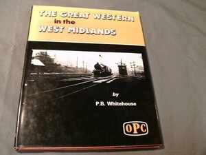 qze345】洋書　汽車 鉄道　ウェスト・ミッドランズ グレート・ウェスタン