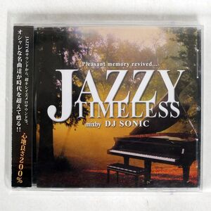 VA(DJ SONIC)/JAZZY TIMELESS/TRUST SOUND TSSJ-001 CD □