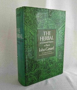 ジョン・ジェラード 本草あるいは一般の植物誌 豪華洋書 The Herbal or General History of Plants John Gerard 薬草 ハーブ 草本 植物画