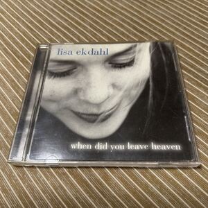 Lisa Ekdahl　「When Did You Leave Heaven」Peter Noddahl　リサ・エクダール