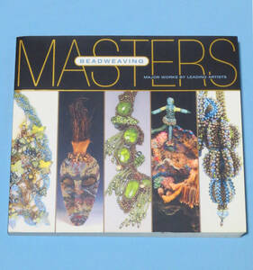 ■Masters: Beadweaving　Major Works by Leading Artists■