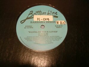 ●HOUSE DANCE 12”●BARBARA DIXSON/WANNA BE YOUR LOVE