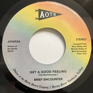 新品 7”★ Brief Encounter - Get A Good Feeling / Just A Little Notion ★ オルガンバー レコード muro kiyo koco funk45 レアグルーヴ