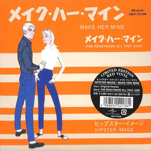 新品 7” 小西康陽 Remix 収録 ★ The Hipster Image - Make Her Mine ★ オルガンバー サバービア フリーソウル muro ネオモッズ ネオスカ