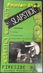 VHS VIDEO TAPE ● SLAPSTICK REUNION SHOW LIVE FROM CHICAGO