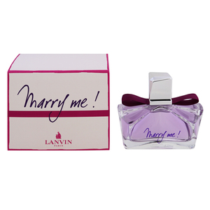 ランバン マリー ミー！ EDP・SP 75ml 香水 フレグランス MARRY ME! LANVIN 新品 未使用