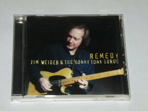 ジム・ウイーダー＆ザ・ホンキー・トンク・グールーズ『レメディ』11曲 帯あり JIM WEIDER & THE HONKY TONK GURUS／REMEDY(YDCD-0073)