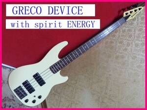  GRECO DEVICE with spirit ENERGY グレコ エレキベース 