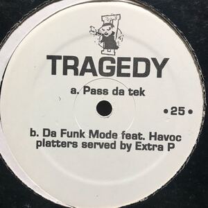 Tragedy / Pass Da Tek US盤