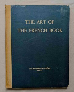 フランス 書籍芸術 装飾写本 洋書 The Art of the French Book 芸術本/彩飾写本/細密画 ミニアチュール 中世 絵画/書物/古書