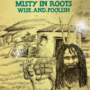 【新宿ALTA】MISTY IN ROOTS/WISE AND FOOLISH(PU101ALB)