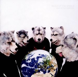 MASH UP THE WORLD(初回限定盤)/MAN WITH A MISSION