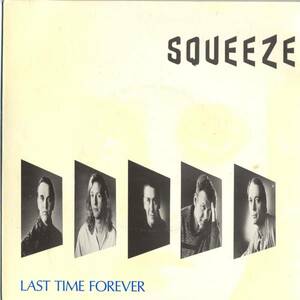 Squeeze 「Last Time Forever」英国A&M盤EPレコード