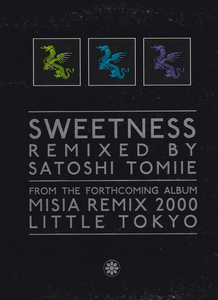 ⑩12) MISIA / SWEETNESS / REMIXED BY SATOSHI TOMIIE