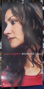 ジョーン・オズボーン JOAN OSBORNE - RIGHTEOUS LOVE /ポスター!!