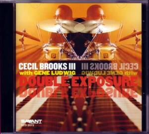 CECIL BROOKS III w/ GENE LUDWIG / DOUBLE EXPOSURE 2006 US