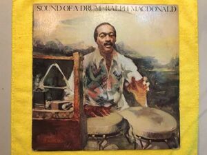 Ralph MacDonald ： Sound Of A Drum LP