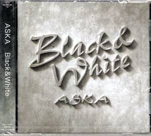 ASKA Black&White 各ランキング上位を総なめした、前作アルバムから早くも8ヶ月。 2枚目のアルバム「Black&White」が完成!
