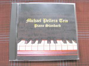 A#1467◆CD◆ マイケル・ペレラ Michael Pellera - Piano Standard Jesse Boyd Joe Dyson PAJ-04