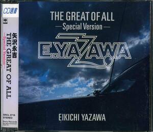 矢沢永吉★ＴＨＥ　ＧＲＥＡＴ　ＯＦ　ＡＬＬ－Ｓｐｅｃｉａｌ　Ｖｅｒｓｉｏｎ－