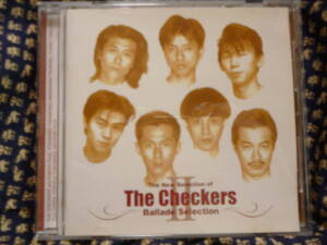 廃盤/美品CD★チェッカーズ/バラードセレクション2●THE NEW SELECTION OF THE CHECKERS "BALLADE SELECTION" Ⅱ★即決