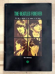 0110）非売品　小冊子　TＨＥ ＢＥＡＴＬＥＳ　ＦＯＲＥＶＥＲ　１０ｔｈＡｎｎｉｖｅｒｓａｒｙ　ページ欠落無し