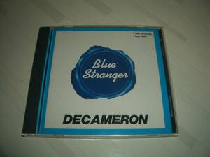 DECAMERON ( デカメロン ) 「BLUE STRANGER」