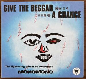 MONOMONO モノモノ　『Give The Beggar A Chance』　輸入盤紙ジャケCD