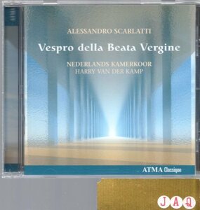 A.Scarlatti: Vespro della Beata Vergine ハリー・ファン・デル・カンプ 、 オランダ室内合唱団