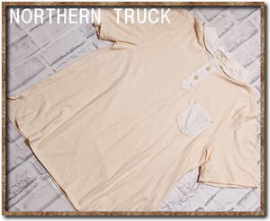 ☆NORTHERN TRUCK　ノーザントラック　刺繍入りカットソー　クリーム☆