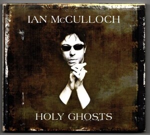 廃盤CD：IAN McCULLOCH HOLY GHOSTS Pro Patria Mori Echo & The Bunnymen エコー＆ザ・バニーメン イアン・マッカロク Electrafixion