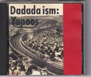 ヤプーズ Yapoos / Dadada Ism / CD / Planet Earth / TOCT-6716 *戸川　純、中原信雄、新井田耕造、河野裕一、ライオン・メリイ