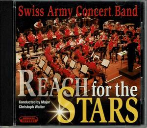 オブラッソ・レコード　リーチ・フォー・ザ・スターズ　SWISS ARMY CONCERT BAND　CONDUCTED BY CHRISTOPH WALTER