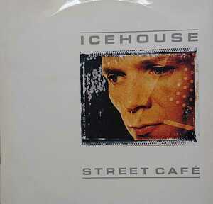 ☆ICEHOUSE/STREET CAFE