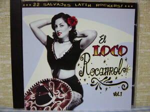 【CD】V.A. / EL LOCO ROCANROL Vol.1～22 SALVAJES LATIN ROCKERS!　