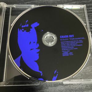 横山輝一　CRASH OUT CD☆送料無料 ディスクのみ