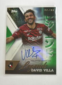 2024 Topps Jリーグ Flagship ダビド ビジャ David Villa ヴィッセル神戸 直筆サインカード 99枚限定 Green