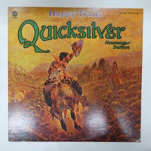 48023037;【国内盤】Quicksilver Messenger Service / Happy Trails 愛の組曲