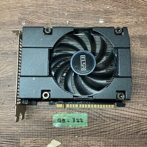 GK 激安 GB-322 グラフィックボード ELSA NVIDIA GeForce GTX 650 GDDR5 1GB GD650-1GEBX21 認識.画像出力のみ確認 中古品 同梱可能