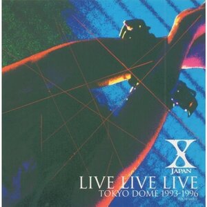 ●X JAPAN エックス / LIVE LIVE LIVE TOKYO DOME 1993-1996 / 1997.10.15 / ライヴアルバム / 2CD / POCH-1661-2