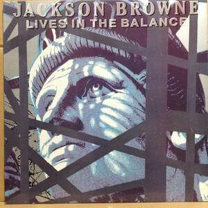 ライヴス・イン・ザ・バランス／ジャクソン・ブラウン　(LPレコード)　Lives In The Ballance/Jackson Browne