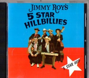 Jimmy Roy`s 5 Star Hillbillies /９３年/ネオロカ、サイコビリー