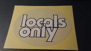 locals only ローカルズオンリー　防水ステッカー　