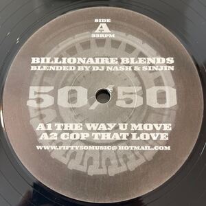 BILLIONAIRE BLENDS/DJ NASH & SINJIN/THE WAY U MOVE/COP THAT LOVE/ENCORE/レコード/中古/DJ/CLUB/hiphop/R&B