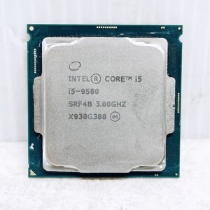 INTEL CPU COREi5 i5-9500 SRF4B 3.00GHz X930G380 ジャンク