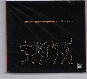 ♪Moutin Reunion Quartet-Soul Dancers♪