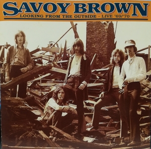 【輸入盤】サヴォイ・ブラウン / ルッキング・フロム・ザ・アウトサイド ライヴ ’69/’70 / Savoy Brown / 0766126805126